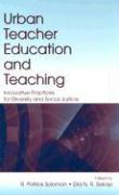 Urban Teacher Education and Teaching