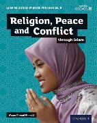 GCSE Religious Studies for Edexcel B: Religion, Peace and Conflict Through Islam