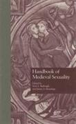 Handbook of Medieval Sexuality