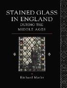 Stained Glass in England During the Middle Ages