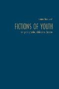 Fictions of Youth