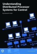 Understanding Distributed Processor Systems for Controls