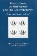 French Essays on Shakespeare and His Contemporaries
