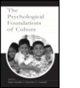 The Psychological Foundations of Culture