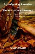 Reconfiguring Surrealism in Modern Hebrew Literature