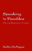 Speaking in Parables