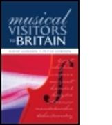 Musical Visitors to Britain