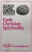 Early Christian Spirituality: Sources of Early Christian Thought