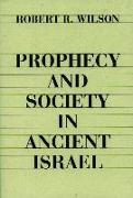 Prophecy and Society in Ancien