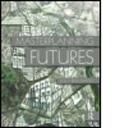 Masterplanning Futures