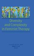 Diversity and Complexity in Feminist Therapy