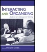 Interacting and Organizing