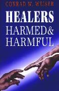 Healers-Harmed and Harmful