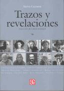 Trazos y Revelaciones: Entrevistas a Diez Artistas Mexicanos