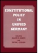 Constitutional Policy in Unified Germany