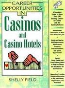 Career Opportunities in Casinos and Casino Hotels