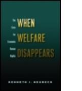 When Welfare Disappears