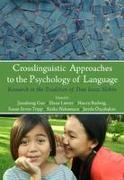 Crosslinguistic Approaches to the Psychology of Language