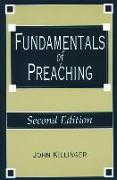 Fundamentals of Preaching: Second Edition