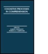 Cognitive Processes in Comprehension