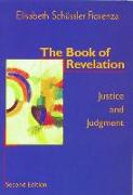 The Book of Revelation: Justice and Judgment (Second Edition)