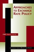 Approaches to Exchange Rate Policy Choices for Developing and Transition Economies Choices for Developing and Transition Economies