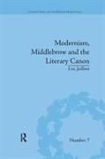 Modernism, Middlebrow and the Literary Canon