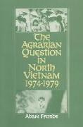 The Agrarian Question in North Vietnam, 1974-79