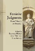 Feminist Judgments: From Theory to Practice