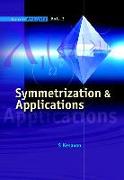 Symmetrization & Applications