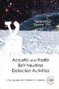 Acoustic and Radio Eev Neutrino Detection Activities - Proceedings of the International Workshop (Arena 2005)