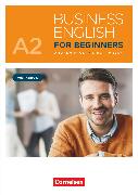 Business English for Beginners, New Edition, A2, Workbook, Mit PagePlayer-App inkl. Audios