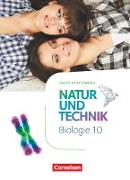 Natur und Technik - Biologie Neubearbeitung, Baden-Württemberg, 10. Schuljahr, Schülerbuch