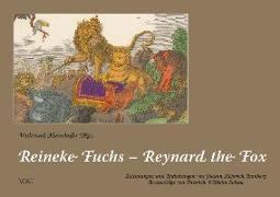 Reineke Fuchs - Reynard the Fox. 31 Originalzeichnungen und neu kolorierte Radierungen mit Auszügen aus der deutschen Übersetzung des Epos im populären Stil von Soltau