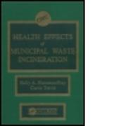 Health Effects of Municipal Waste Incineration