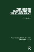 The Green Movement in West Germany (RLE