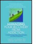 Managing Your Recovery from Addiction