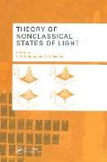 Theory of Nonclassical States of Light