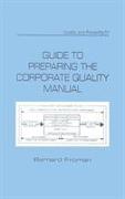 Guide to Preparing the Corporate Quality Manual