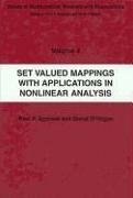 Set Valued Mappings with Applications in Nonlinear Analysis