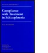 Compliance With Treatment In Schizophrenia