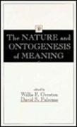 The Nature and Ontogenesis of Meaning