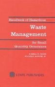 Handbook of Hazardous Waste Management for Small Quantity Generators