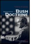 Understanding the Bush Doctrine