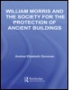 William Morris and the Society for the Protection of Ancient Buildings