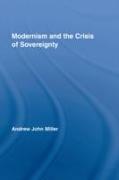 Modernism and the Crisis of Sovereignty