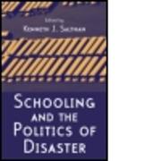 Schooling and the Politics of Disaster