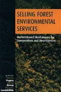 Selling Forest Environmental Services