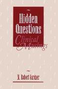 Hidden Questions, Clinical Musings