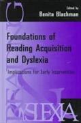 Foundations of Reading Acquisition and Dyslexia